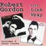 Robert Gordon & Link Wray: Robert Gordon With Link Wray/F, CD