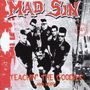 Mad Sin: Teachin' The Goodies And More, CD