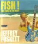 Jeffrey Foskett: Fish! / This Could Be The Night, SIN