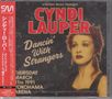 "STRAIGHT MUSIC PRESENTS CYNDI LAUPER Dancin' With Strangers. THURSDAY MARCH 21th 1991 YOKOHAMA ARENA." Links roter Streifen., 2 CDs