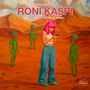 Text: "INTRODUCING RONI KASPI TELL ME + PONI & more". Illustration: Frau mit pinkem Haar, Handy in Hand, umgeben von Aliens in Wüste., CD