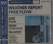 "WEATHER REPORT FREE FLOW LIVE IN ROME FRIDAY OCTOBER 24th 1980 PALASPORT" mit Künstlernamen rechts. Japanische Schrift., 2 CDs