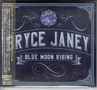 Bryce Janey: Blue Moon Rising (Digipack), CD