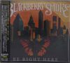 Blackberry Smoke: Be Right Here (Digipack), CD