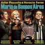 Astor Piazzolla (1921-1992): Maria de Buenos Aires, 2 CDs, 2 CDs