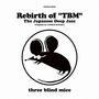 : Rebirth Of ”TBM” The Japanese Deep Jazz Compiled By Tatsuo Sunaga, CD,CD