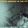Steps Ahead (Steps): Smokin' In The Pit (2 UHQCD), CD,CD