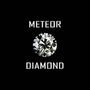 Meteor: Diamond, LP