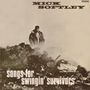 Mick Softley: Songs For Swingin' Survivors (Papersleeve) (Mono), CD