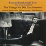 Konrad Paszkudzki: The Things We Did Last Summer: Jule Styne Song Book, CD