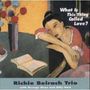 Richie Beirach: What Is This Thing Called Love, CD