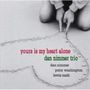 Dan Nimmer: Yours Is My Heart Alone, CD