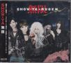 "SHOW-YA MUGEN" in großen Buchstaben, darunter fünf Personen in rockigen Outfits mit markanten Frisuren., CD