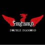 Firebird: Double Diamond, CD