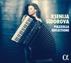 Ksenija Sidorova - Piazzolla Reflections, CD