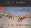 Serge Tanejew: Kantate Nr.2 op.36 "At the Reading of a Psalm", CD
