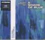 Tsuyoshi Yamamoto (geb. 1948): A Shade Of Blue (Hybrid-SACD), Super Audio CD