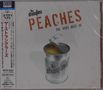 "Peaches: The Very Best Of" steht oben. Darunter eine geöffnete, silberne Dose mit Pfirsichen. Links sind japanische Schriftzeichen., CD