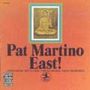 Pat Martino (1944-2021): East!(Ltd.Reissue), CD