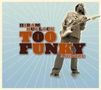 Hiram Bullock: Too Funky 2 Ignore, CD