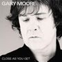 Gary Moore: Close As You Get, CD