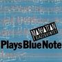 Manhattan Jazz Quintet: Plays Blue Note (Remaster), CD