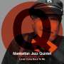 Manhattan Jazz Quintet: Lover Come Back To Me (SHM-CD), CD