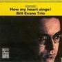 Bill Evans (Piano): How My Heart Sings!(Lim, CD