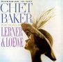 Chet Baker (1929-1988): Plays The Best Of Lerner & Loewe (SHM-CD), CD