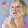 Sia: Some People Have Real Problems, CD