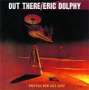 Eric Dolphy: Out There, CD