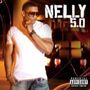 Nelly: 5.0 +bonus, CD