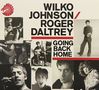 Wilko Johnson & Roger Daltrey: Going Back Home, CD