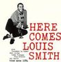 Louis Smith: Here Comes Louis Smith(24bit)(, CD