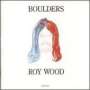 Roy Wood: Boulders(Reissue)(Remas, CD