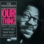 Joe Henderson (Tenor-Saxophon) (1937-2001): Our Thing +1, CD