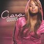 Ciara: Goodies +1, CD