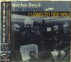 Charles Lloyd: I Long To See You (SHM-CD), CD