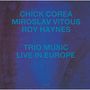 Chick Corea: Trio Music: Live In Europe (SHM-CD), CD