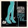 Hoobastank: Push Pull (SHM-CD) (Digipack), CD,DVD