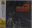 John Coltrane: Stardust (UHQ-CD), CD