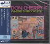 Don Cherry: Where Is Brooklyn? (UHQ-CD), CD