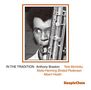 Anthony Braxton: In The Tradition, CD