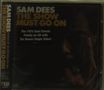 Sam Dees: The Show Must Go On +6, CD