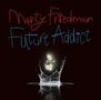 Marty Friedman: Future Addict, CD