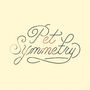 Pet Symmetry: Vision, CD