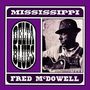 Mississippi Fred McDowell: Delta Blues, CD