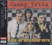 Cheap Trick: Live In Boston 1978, CD