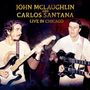 Carlos Santana & John McLaughlin: Live In Chicago, 2 CDs