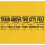 Felt : Train Above The City (remastered) (Limited Edition), LP